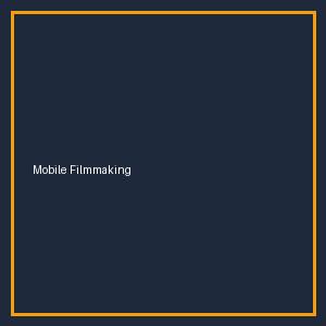 Mobile Editing